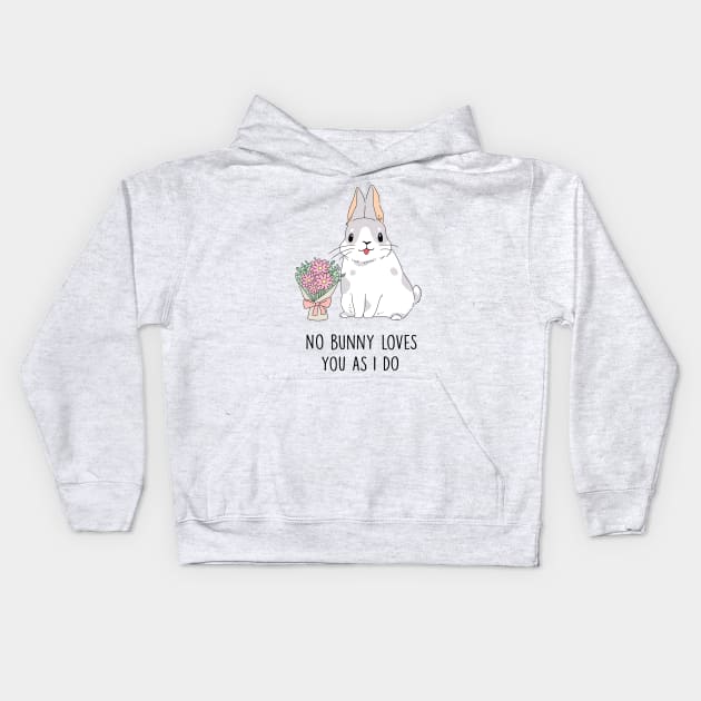 No Bunny Loves You As I Do Kids Hoodie by SuperrSunday